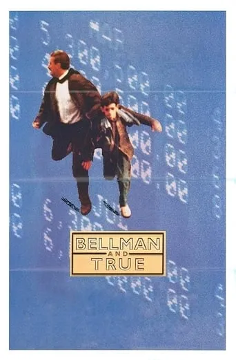 Bellman and True movie poster - Rated 7.1/10