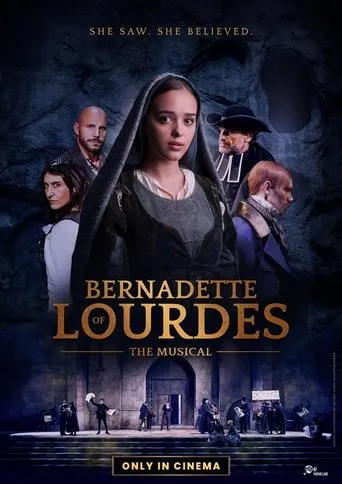 Bernadette of Lourdes : the musical in cinema movie poster - Rated 7/10