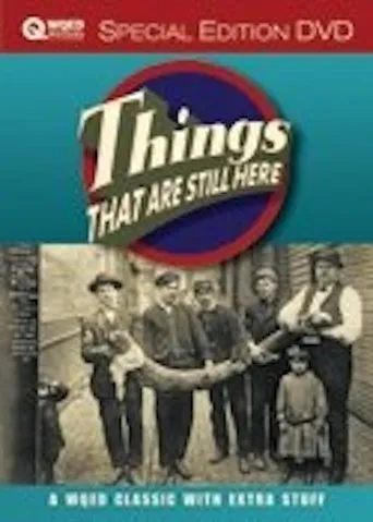 Things That are Still Here movie poster - Entertainment content