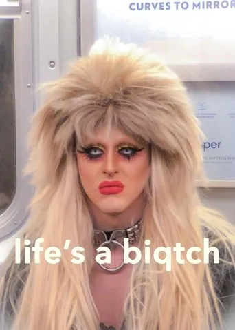 Life's a Biqtch movie poster - Entertainment content