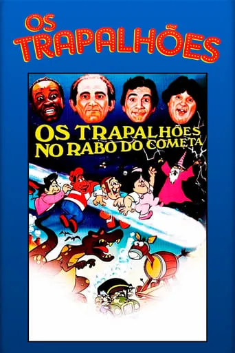 Os Trapalhões no Rabo do Cometa movie poster - Rated 4.6/10