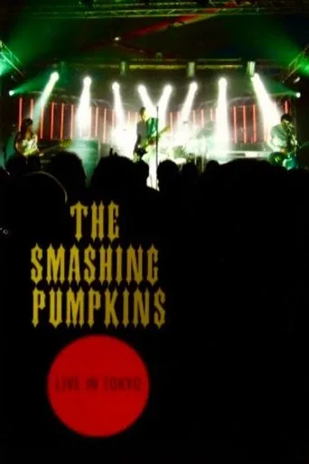 The Smashing Pumpkins: Live In Tokyo movie poster - Entertainment content