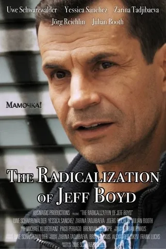 The Radicalization of Jeff Boyd movie poster - Entertainment content