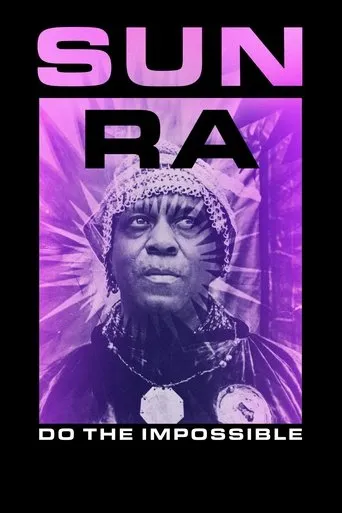 Sun Ra: Do the Impossible movie poster - Entertainment content