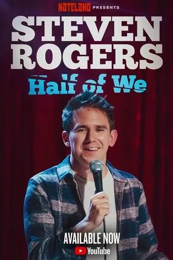 Steven Rogers: Half of We movie poster - Rated 7/10