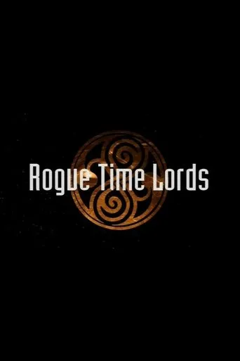 Rogue Time Lords movie poster - Entertainment content