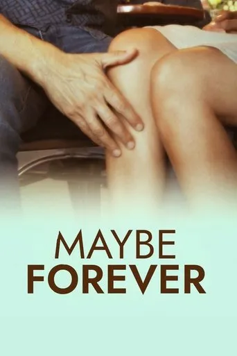 Maybe Forever movie poster - Rated 4.8/10