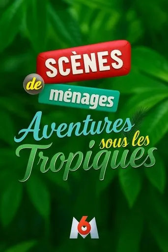 Scènes de ménages, aventures sous les tropiques movie poster - Entertainment content