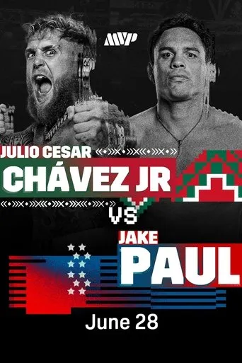 Jake Paul vs. Julio Cesar Chavez Jr movie poster - Entertainment content