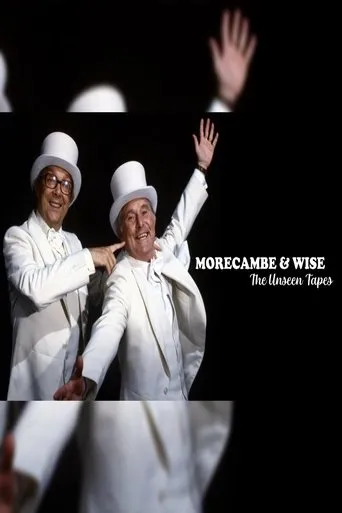 Morecambe & Wise: The Unseen Tapes movie poster - Entertainment content