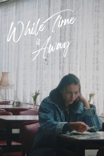 While Time is Away movie poster - Entertainment content