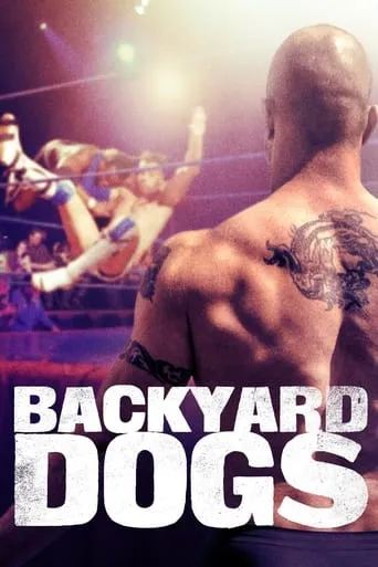 Backyard Dogs movie poster - Rated 3/10