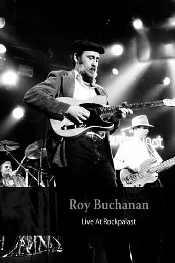 Roy Buchanan - Live At Rockpalast 1985 movie poster - Rated 5.3/10