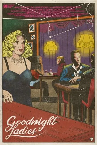 Goodnight Ladies movie poster - Entertainment content