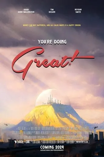 You're Doing Great movie poster - Entertainment content