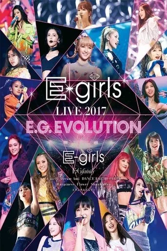 E-girls LIVE 2017 ~E.G.EVOLUTION~ movie poster - Entertainment content