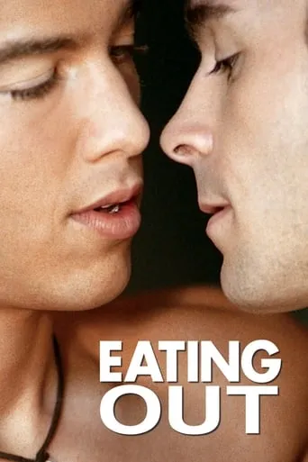 Eating Out movie poster - Rated 5.7/10