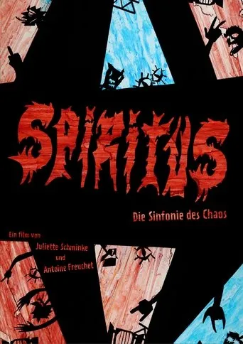 SPIRITUS - Die Sinfonie des Chaos movie poster - Rated 10/10