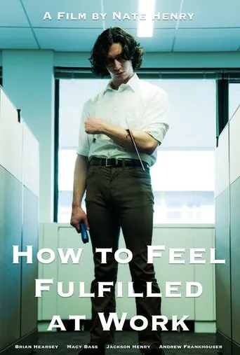 How to Feel Fulfilled at Work movie poster - Entertainment content