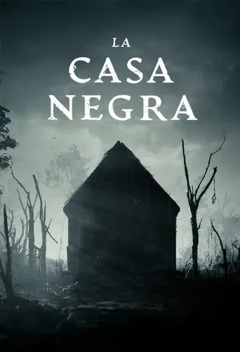 La casa negra movie poster - Entertainment content