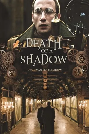 Death of a Shadow movie poster - Rated 6.686/10