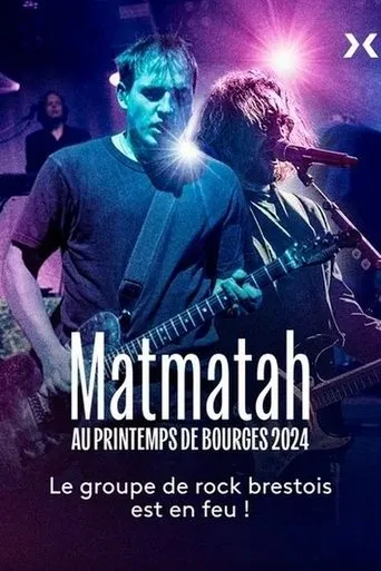Matmatah en concert au Printemps de Bourges 2024 movie poster - Entertainment content
