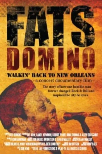 Fats Domino: Walkin' Back to New Orleans movie poster - Rated 7.7/10