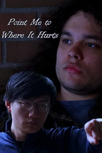Point Me to Where It Hurts movie poster - Entertainment content