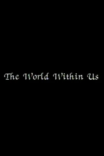 The World Within Us movie poster - Entertainment content