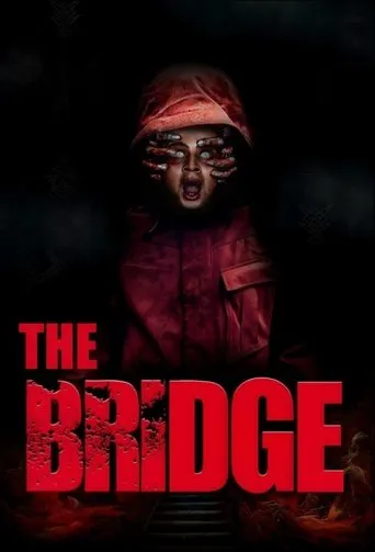 The Bridge movie poster - Entertainment content