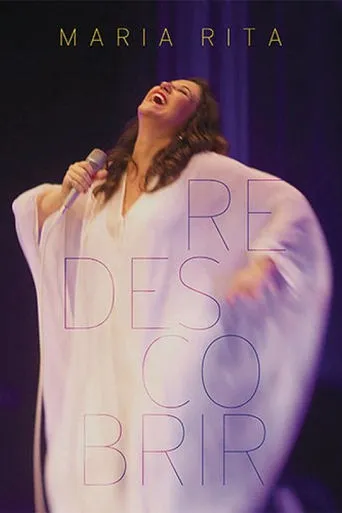 Maria Rita: Redescobrir movie poster - Entertainment content