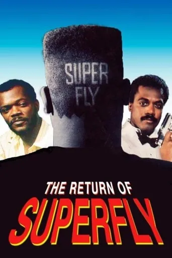 The Return of Superfly movie poster - Rated 5.8/10