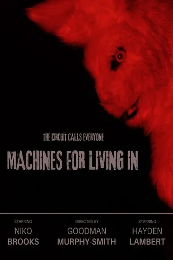 Machines For Living In movie poster - Entertainment content