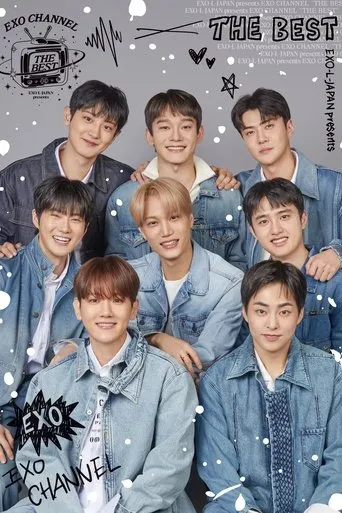 EXO-L-JAPAN presents EXO CHANNEL “THE BEST” movie poster - Entertainment content