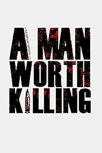 A Man Worth Killing movie poster - Entertainment content