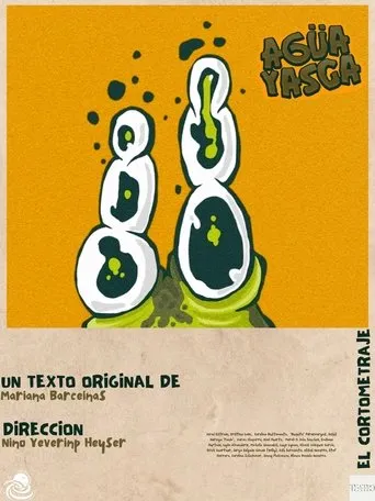 Agüayasca el cortometraje movie poster - Entertainment content