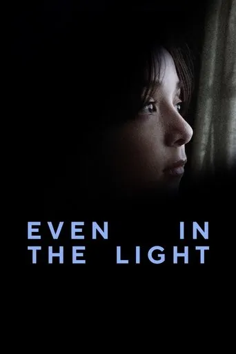 Even in The Light movie poster - Entertainment content
