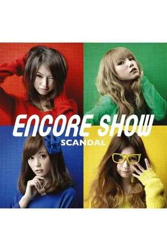 SCANDAL - ENCORE SHOW [Limited Edition] movie poster - Entertainment content
