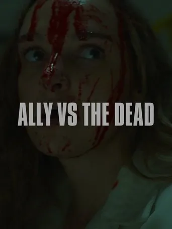 Ally vs the Dead movie poster - Entertainment content