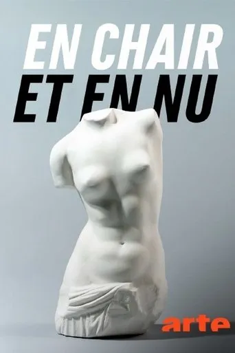En chair et en nu, une histoire de la sculpture movie poster - Entertainment content