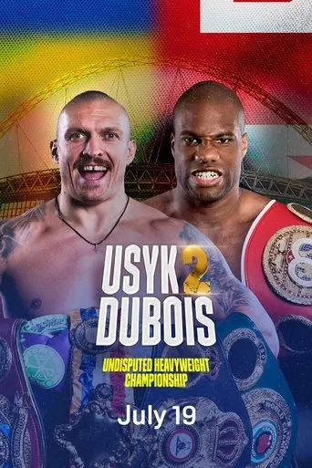 Oleksandr Usyk vs. Daniel Dubois II movie poster - Entertainment content