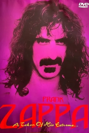 Frank Zappa: A Token of His Extreme movie poster - Rated 7.667/10