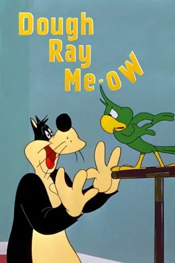 Dough Ray Me-ow movie poster - Rated 6.7/10