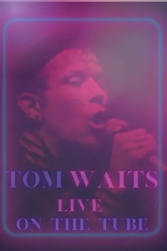 Tom Waits - Live On The Tube movie poster - Entertainment content