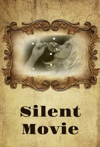 Silent Movie movie poster - Entertainment content