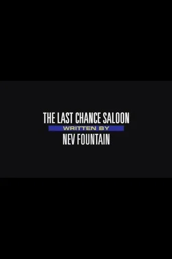 The Last Chance Saloon movie poster - Entertainment content