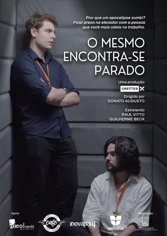 O Mesmo Encontra-se Parado movie poster - Rated 7/10