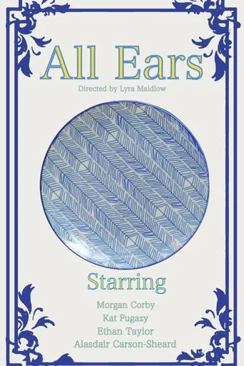 All Ears movie poster - Entertainment content