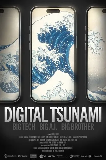 Digital Tsunami: Big Tech, Big AI, Big Brother movie poster - Entertainment content