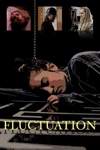 Fluctuation movie poster - Entertainment content
